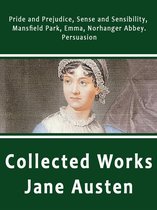 Collected Works of Jane Austen