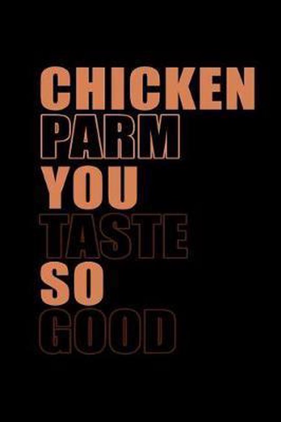 Chicken parm you Taste so Good, Don Joe | 9781075924644 | Boeken | bol.com