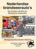 Nederlandse brandweerauto's : Een historisch overzicht van fabrikanten en leveranciers