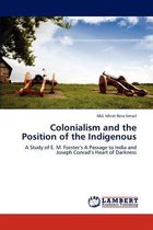 Colonialism and the Position of the Indigenous