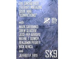 The Savage Kick Issue Nine  Convictions
