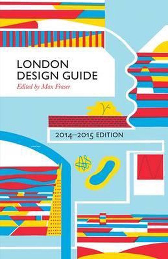 London Design Guide, Max Fraser 9780956309839 Boeken