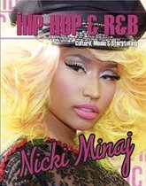 Nicki Minaj HipHop  Rb Culture, Music  Storytelling