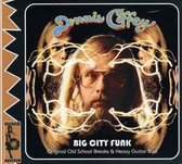 Big City Funk: Original Old School Breaks & Heavy Guitar Soul