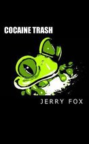 Cocaine Trash