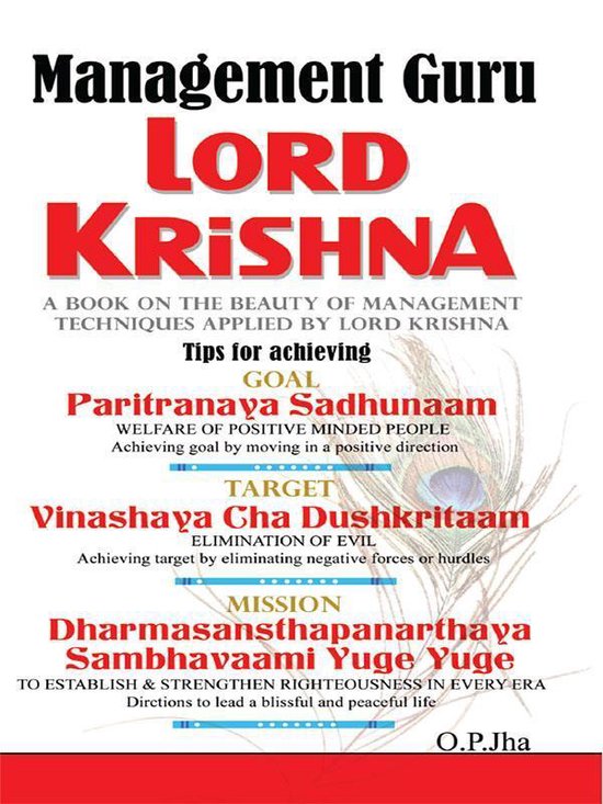 Management Wisdom Of Lord Krishna Review Management Guru Lord Krishna (ebook), O.P. Jha | 9789350833940 | Boeken