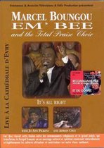 Marcel Boungou Em'bee And The Total Praise Choir - Recorded Live - Cathedrale D'evry - 2005 (CD)
