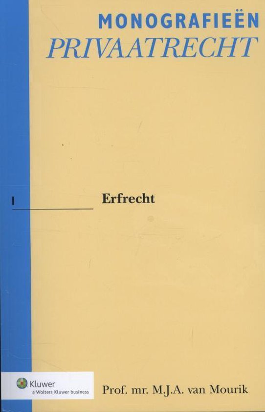 Boek cover Monografieen Privaatrecht 1 - Erfrecht van M.J.A. van Mourik (Paperback)
