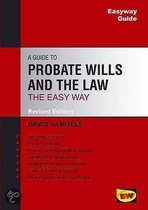 Easyway Guide To Probate Wills And The Law