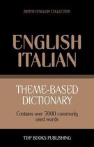 British English Collection- Theme-based dictionary British English-Italian - 7000 words