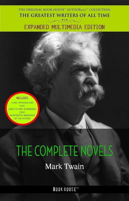 The Greatest Writers of All Time - Mark Twain: The Complete  ... - cover