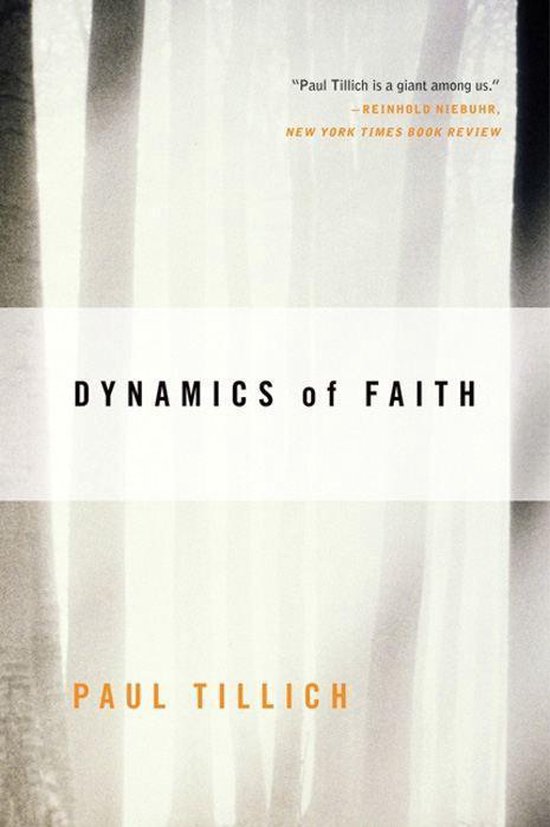 Dynamics of Faith (ebook), Paul Tillich 9780062031464 Boeken