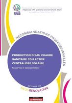 Production D'Eau Chaude Sanitaire Collective Centralisee Solaire - Neuf Et Renovation