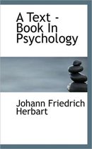 A Text -Book in Psychology