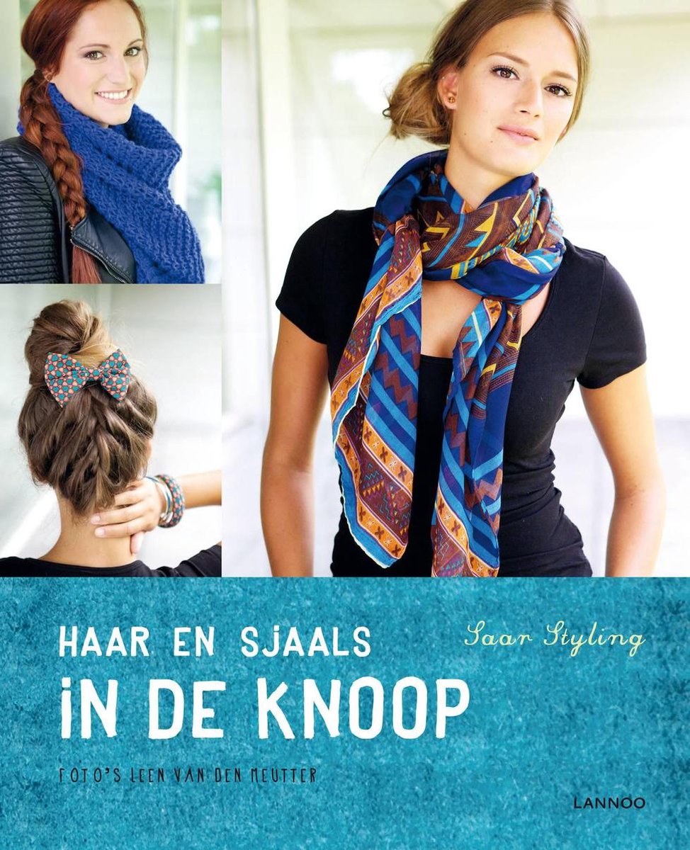 Haar en sjaals in de knoop, Saar Styling | 9789401413671 | Boeken | bol.com