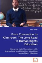 From Convention to Classroom