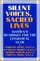 Silent Voices, Sacred Lives