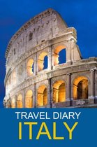 Travel Diary Italy