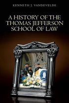 A History of the Thomas Jefferson School of Law