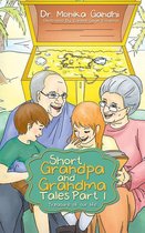 Short Grandpa and Grandma Tales Part-1
