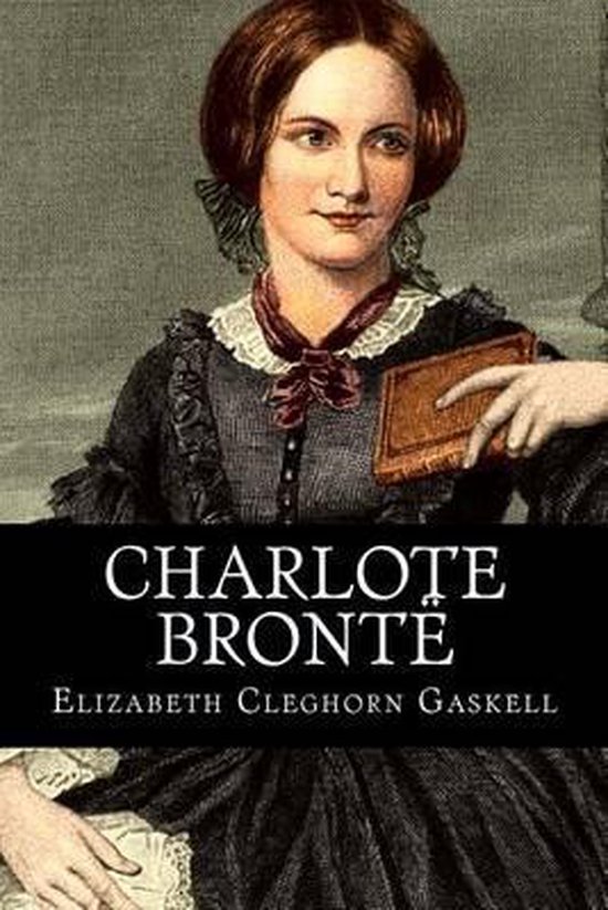 Charlote Bront, Elizabeth Cleghorn Gaskell 9781537722412 Boeken