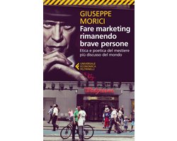 Fare marketing rimanendo brave persone