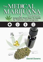 The Medical Marijuana Guidebook