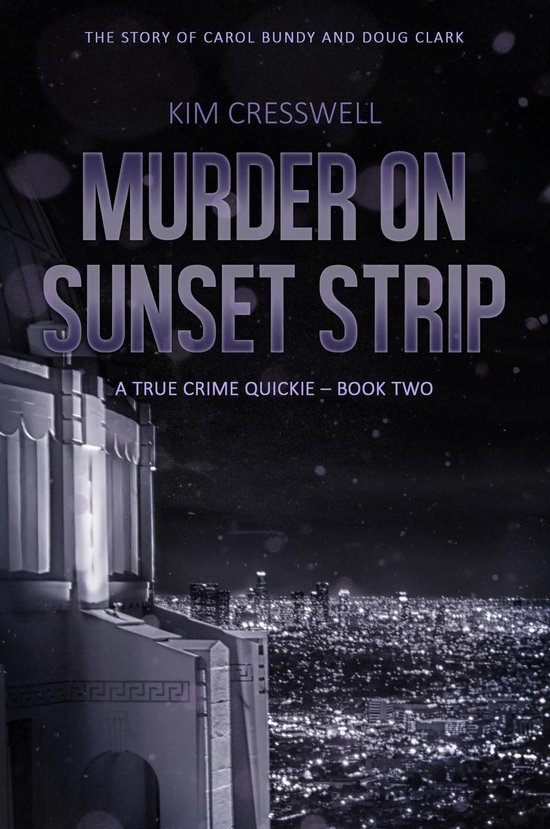 A True Crime Quickie 2 - Murder on Sunset Strip - cover