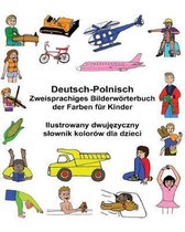 Deutsch-Polnisch Zweisprachiges Bilderw rterbuch Der Farben F r Kinder