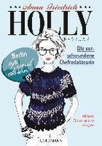Holly. Die verschwundene Chefredakteurin