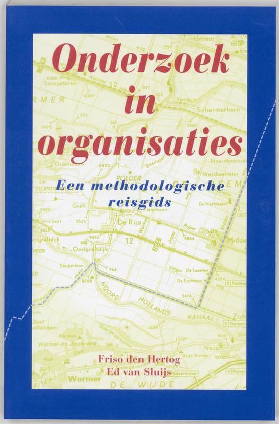 Cover van het boek 'Onderzoek in organisaties / druk 2' van Friso den Hertog