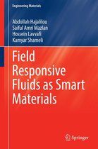 Engineering Materials - Field Responsive Fluids as Smart Materials