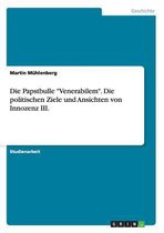Boek cover Die Papstbulle Venerabilem. Die politischen Ziele und Ansichten von Innozenz III. van Martin Mühlenberg
