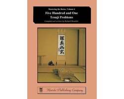 Mstering the Basics- Five Hundred and One Tesuji Problems