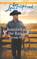 Mercy Ranch 1 - Reunited With The Rancher (Mercy Ranch, Book 1) (Mills & Boon Love Inspired)