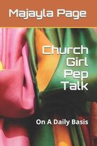 Church Girl Pep Talk