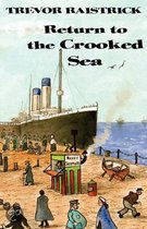 Return to the Crooked Sea
