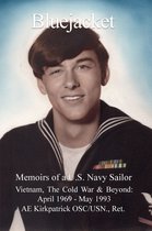 Bluejacket: Memoirs of a U.S. Navy Sailor