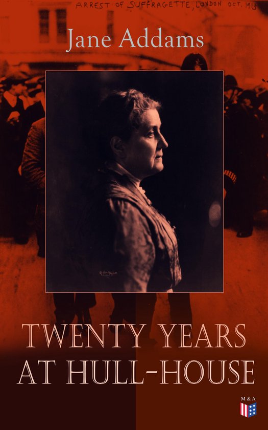 Twenty Years at Hull-House - cover
