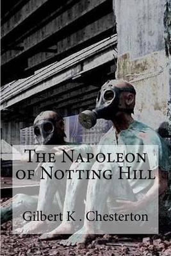 The Napoleon of Notting Hill - cover