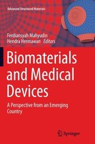 Advanced Structured Materials- Biomaterials and Medical Devices