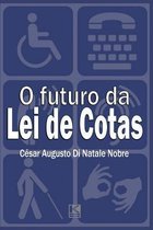 O Futuro Da Lei de Cotas