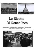 Le Ricette di Nonna Ines