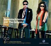 Italienisch lernen mit The Grooves - Small Talk