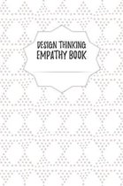 Design Thinking Empathy Book