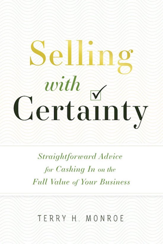 Selling with Certainty (ebook), Terry H. Monroe | 9781626345379 ...