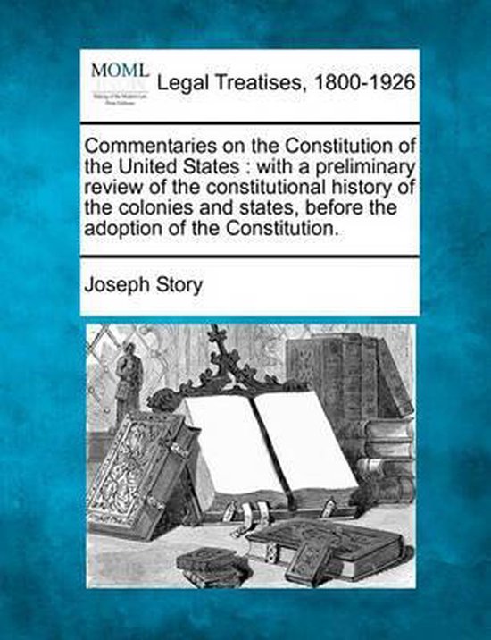 Commentaries on the Constitution of the United States - cover