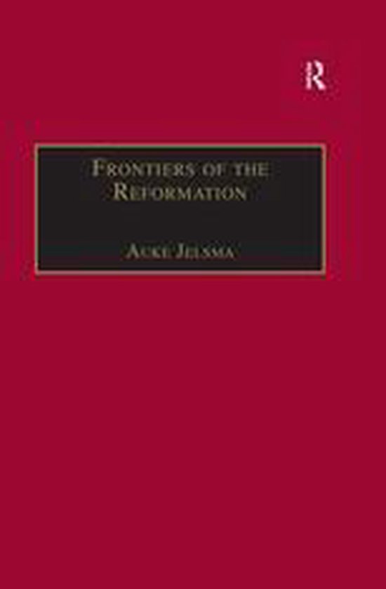 St Andrews Studies in Reformation History - Frontiers of the ... - cover