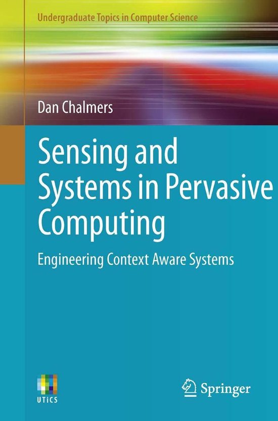 Undergraduate Topics in Computer Science - Sensing and Syste ... - cover