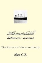 The unsinkable between oceans